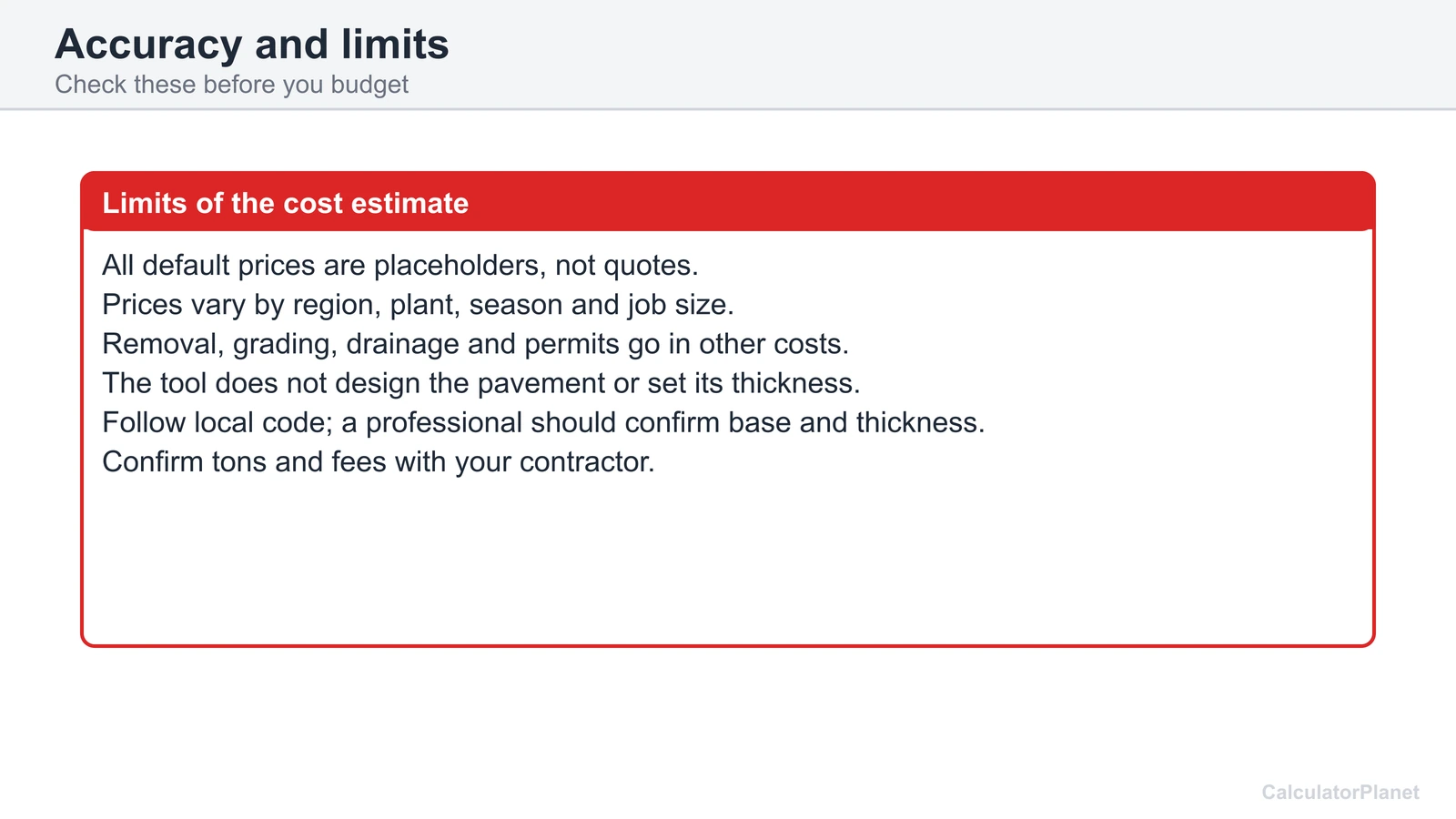 Limits of the asphalt driveway cost calculator: placeholder prices, extra costs and the need for local quotes