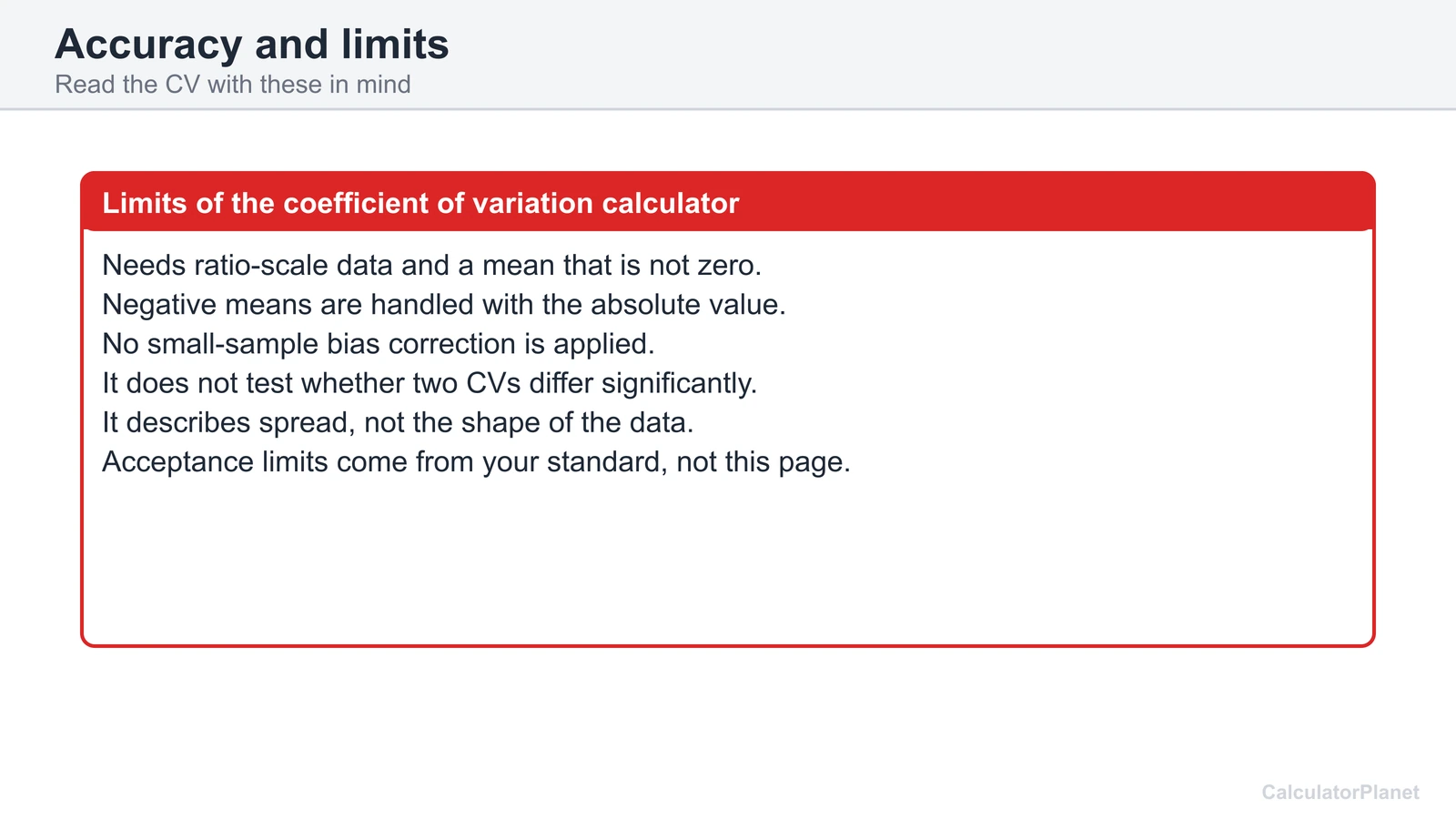 Limits of the CV calculator: ratio scale only, no zero mean, no bias correction and no significance test