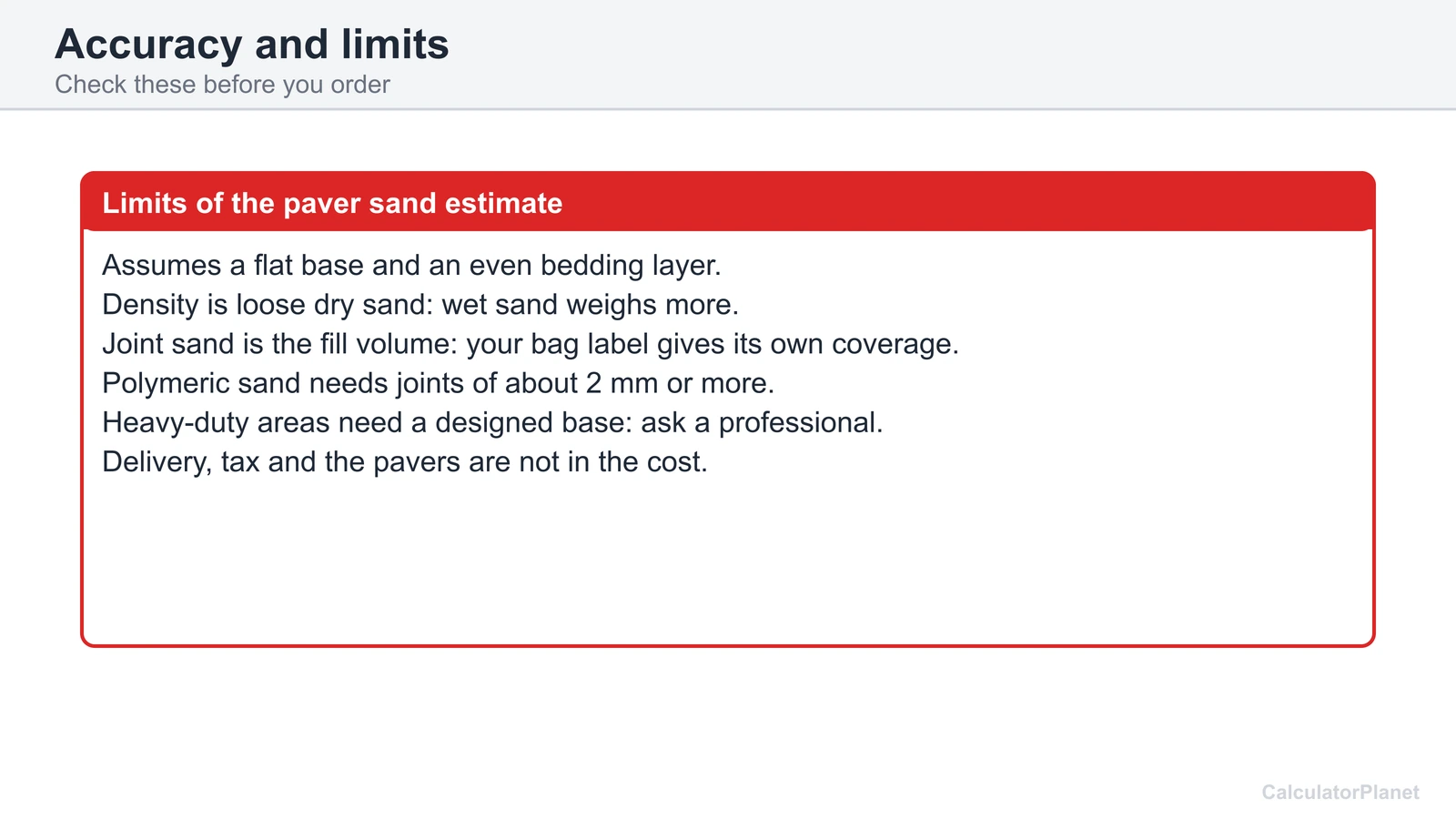 Limits of the paver sand calculator: flat base, loose dry density, bag label coverage and heavy-duty areas