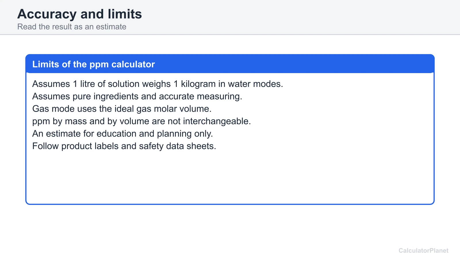 Limits of the ppm calculator: water density assumption, pure ingredients, ideal gas and an estimate only