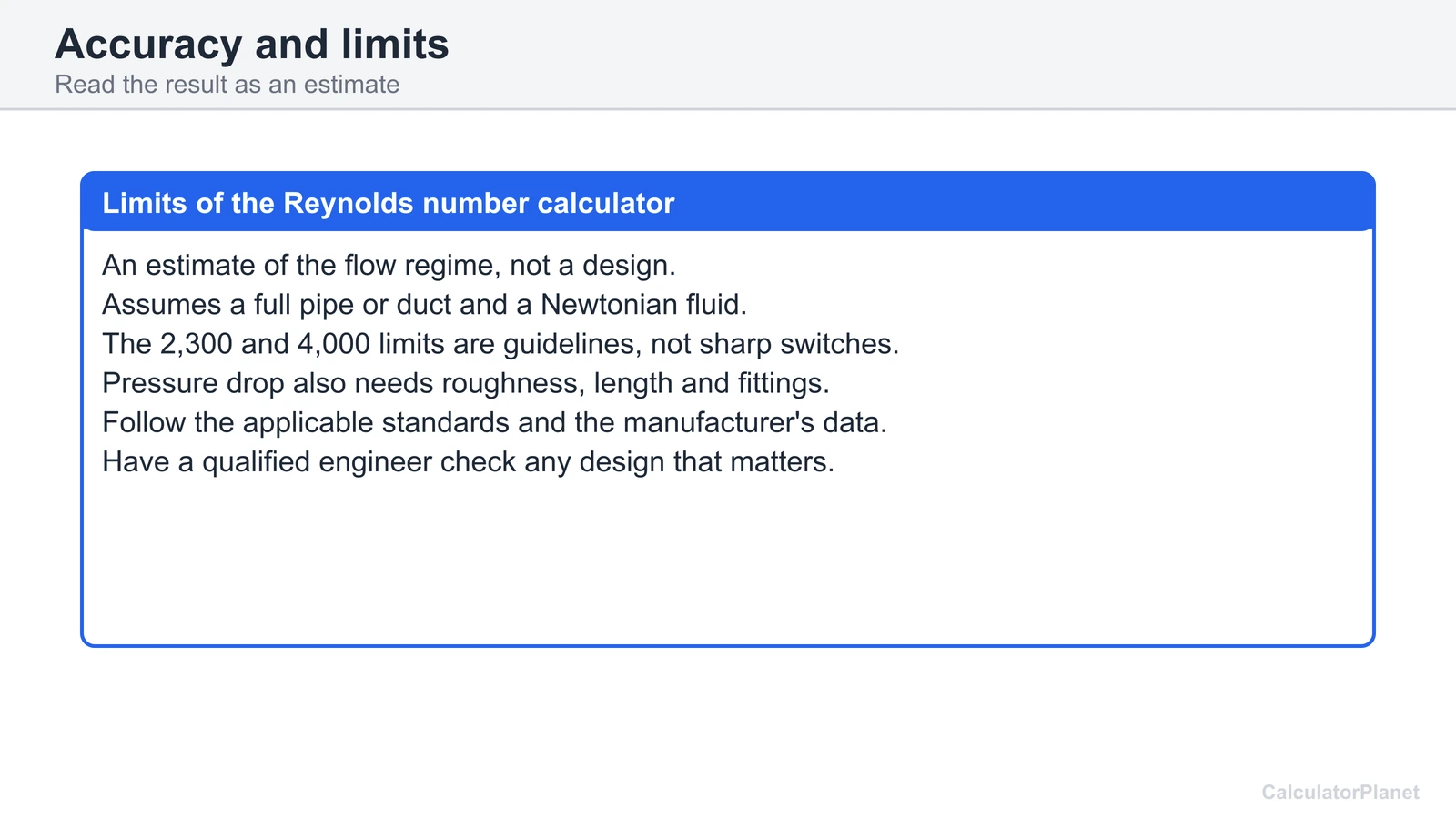 Limits of the Reynolds number calculator: regime estimate only, follow standards, have an engineer check